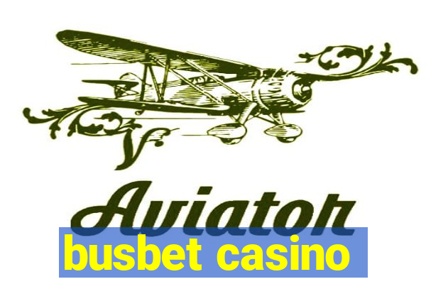 busbet casino